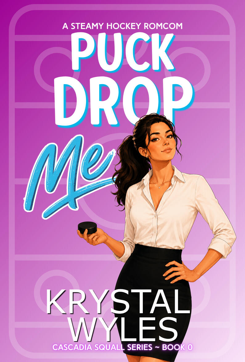 Puck Drop Me by Krystal Wyles